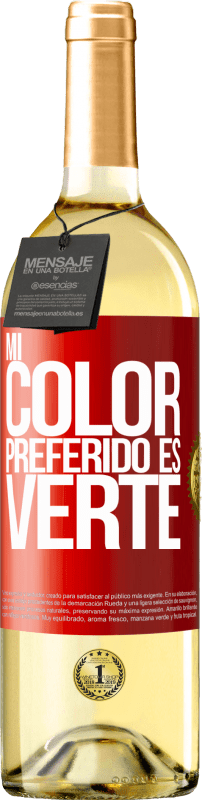 29,95 € | Vino Blanco Edición WHITE Mi color preferido es: verte Etiqueta Roja. Etiqueta personalizable Vino joven Cosecha 2024 Verdejo