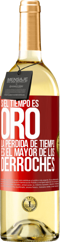 29,95 € Envío gratis | Vino Blanco Edición WHITE Si el tiempo es oro, la pérdida de tiempo es el mayor de los derroches Etiqueta Roja. Etiqueta personalizable Vino joven Cosecha 2024 Verdejo