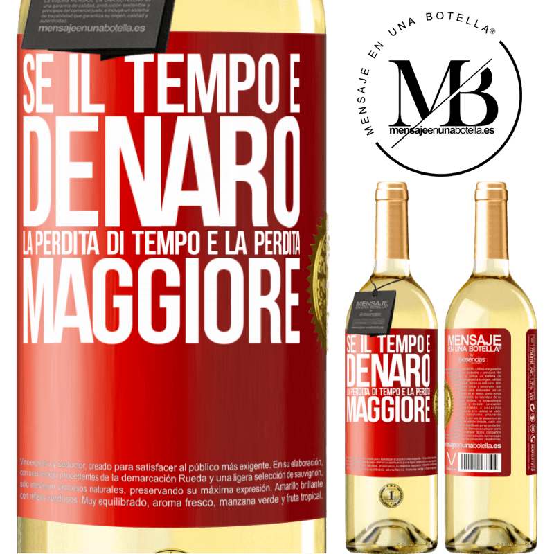 29,95 € Spedizione Gratuita | Vino bianco Edizione WHITE Se il tempo è denaro, la perdita di tempo è la perdita maggiore Etichetta Rossa. Etichetta personalizzabile Vino giovane Raccogliere 2024 Verdejo