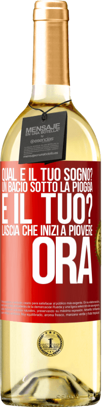 29,95 € | Vino bianco Edizione WHITE qual è il tuo sogno? Un bacio sotto la pioggia E il tuo? Lascia che inizi a piovere ora Etichetta Rossa. Etichetta personalizzabile Vino giovane Raccogliere 2024 Verdejo