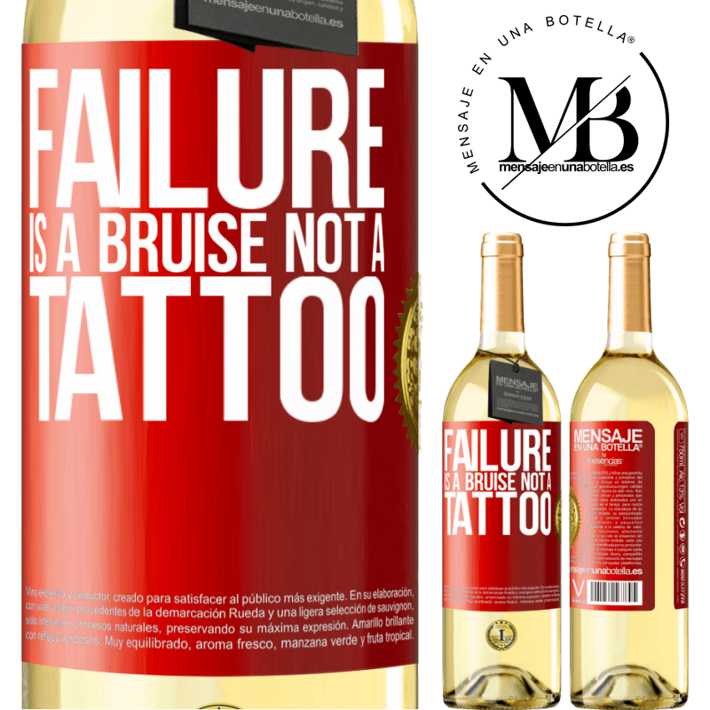 29,95 € Free Shipping | White Wine WHITE Edition Failure is a bruise, not a tattoo Red Label. Customizable label Young wine Harvest 2024 Verdejo