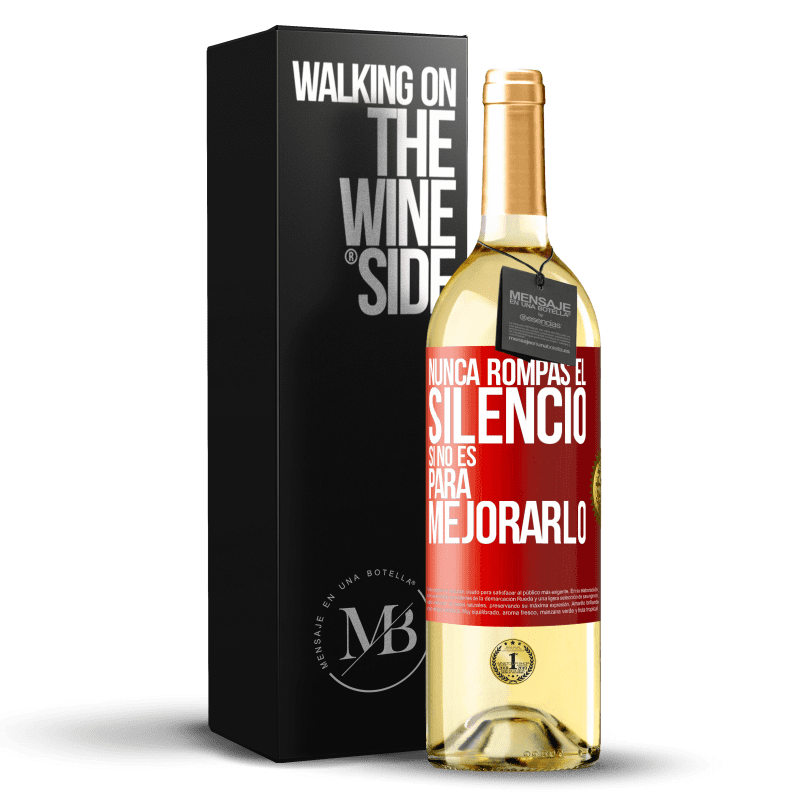 29,95 € Envío gratis | Vino Blanco Edición WHITE Nunca rompas el silencio si no es para mejorarlo Etiqueta Roja. Etiqueta personalizable Vino joven Cosecha 2024 Verdejo