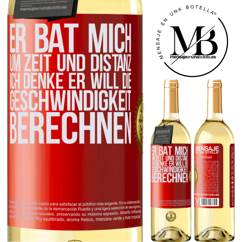 29,95 € Kostenloser Versand | Weißwein WHITE Ausgabe Er bat mich um Zeit und Distanz. Ich denke, er will die Geschwindigkeit berechnen Rote Markierung. Anpassbares Etikett Junger Wein Ernte 2025 Verdejo