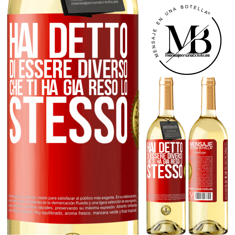 29,95 € Spedizione Gratuita | Vino bianco Edizione WHITE Hai detto di essere diverso, che ti ha già reso lo stesso Etichetta Rossa. Etichetta personalizzabile Vino giovane Raccogliere 2025 Verdejo