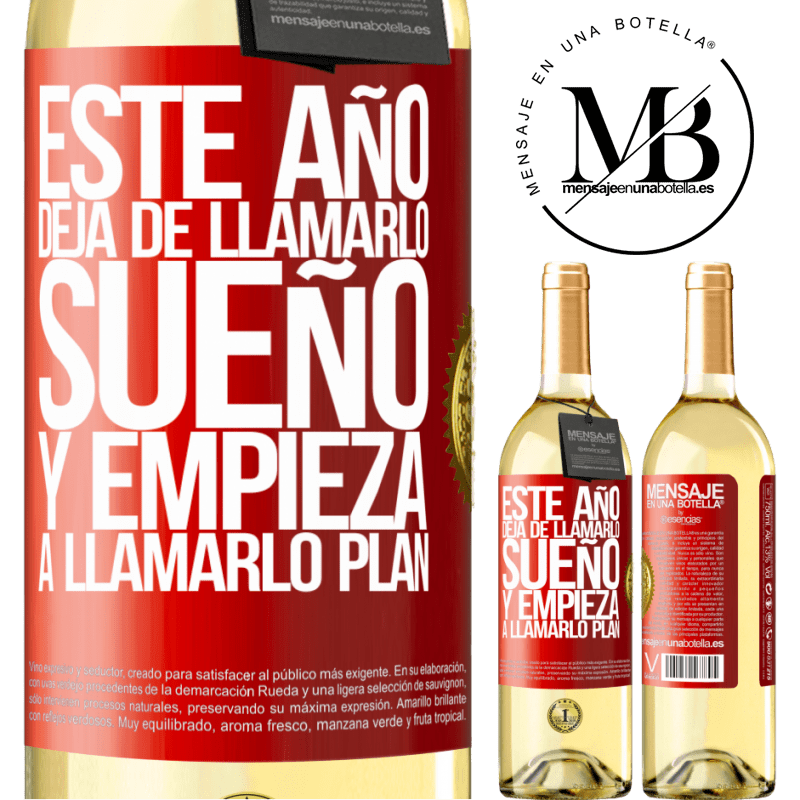 29,95 € Envío gratis | Vino Blanco Edición WHITE Este año deja de llamarlo sueño y empieza a llamarlo plan Etiqueta Roja. Etiqueta personalizable Vino joven Cosecha 2024 Verdejo