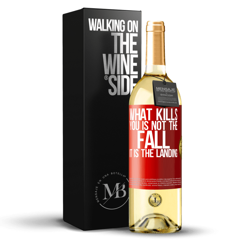 29,95 € Бесплатная доставка | Белое вино Издание WHITE То, что убивает, это не падение, это посадка Красная метка. Настраиваемая этикетка Молодое вино Урожай 2022 Verdejo