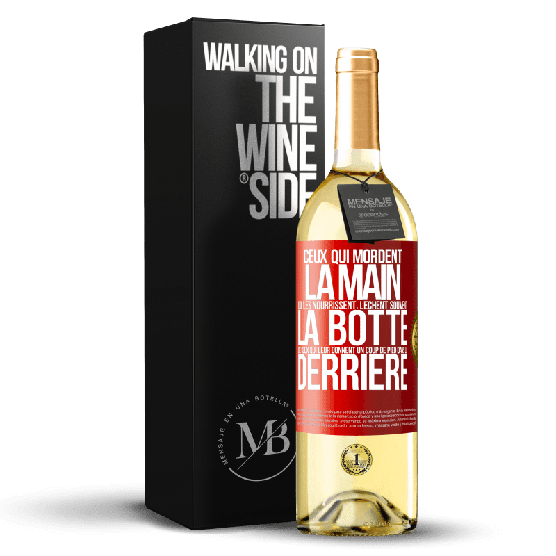 29,95 € Envoi gratuit | Vin blanc Édition WHITE Ceux qui mordent la main qui les nourrissent, lèchent souvent la botte de ceux qui leur donnent un coup de pied dans le derrière Étiquette Rouge. Étiquette personnalisable Vin jeune Récolte 2024 Verdejo