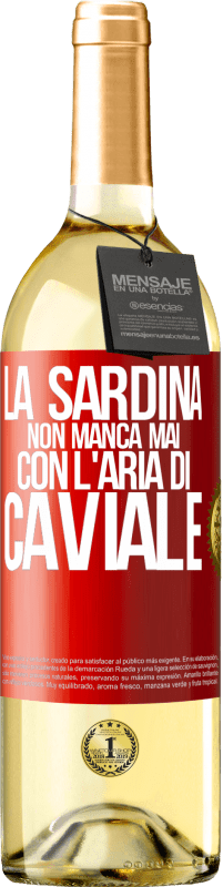 29,95 € | Vino bianco Edizione WHITE La sardina non manca mai con l'aria di caviale Etichetta Rossa. Etichetta personalizzabile Vino giovane Raccogliere 2024 Verdejo