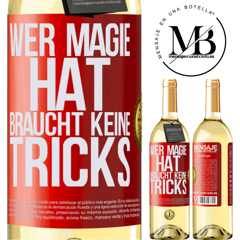 29,95 € Kostenloser Versand | Weißwein WHITE Ausgabe Wer Magie hat, braucht keine Tricks Rote Markierung. Anpassbares Etikett Junger Wein Ernte 2023 Verdejo