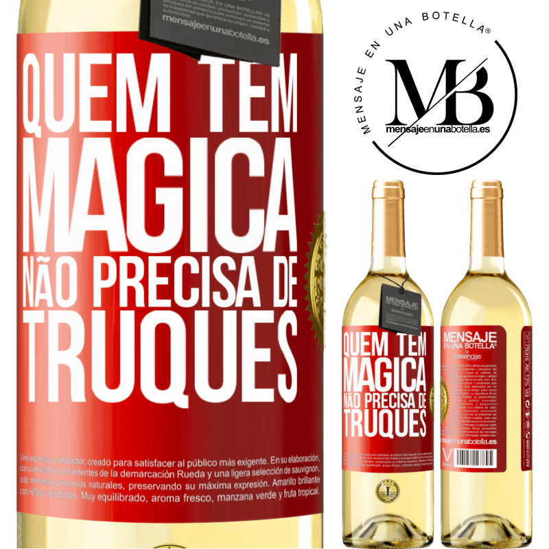 29,95 € Envio grátis | Vinho branco Edição WHITE Quem tem mágica não precisa de truques Etiqueta Vermelha. Etiqueta personalizável Vinho jovem Colheita 2025 Verdejo
