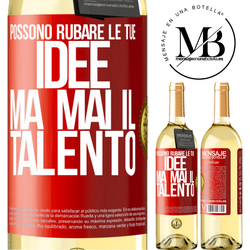 29,95 € Spedizione Gratuita | Vino bianco Edizione WHITE Possono rubare le tue idee ma mai il talento Etichetta Rossa. Etichetta personalizzabile Vino giovane Raccogliere 2024 Verdejo