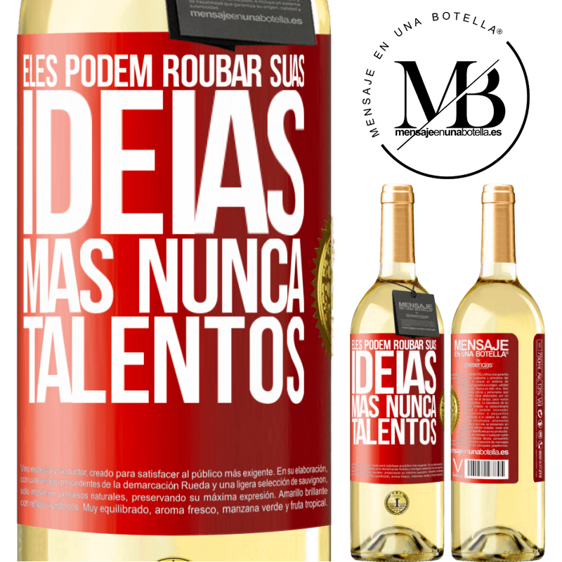 29,95 € Envio grátis | Vinho branco Edição WHITE Eles podem roubar suas idéias, mas nunca talentos Etiqueta Vermelha. Etiqueta personalizável Vinho jovem Colheita 2024 Verdejo