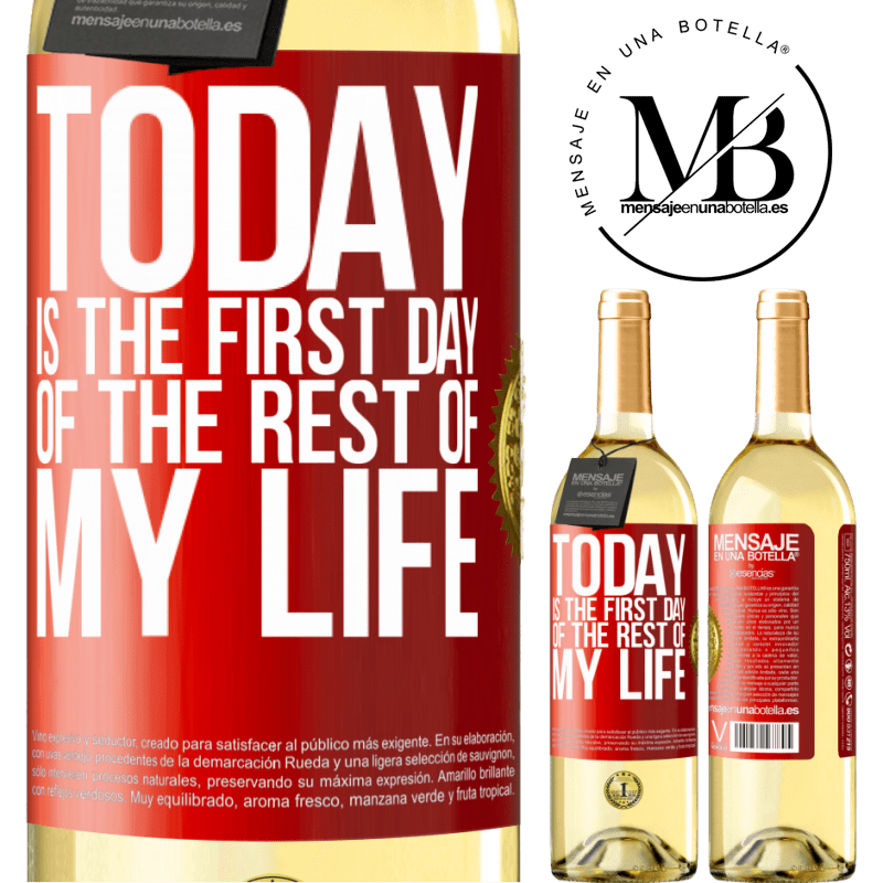 29,95 € Free Shipping | White Wine WHITE Edition Today is the first day of the rest of my life Red Label. Customizable label Young wine Harvest 2023 Verdejo