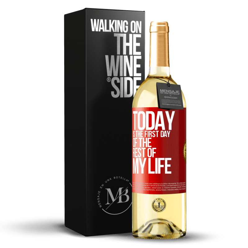 29,95 € Free Shipping | White Wine WHITE Edition Today is the first day of the rest of my life Red Label. Customizable label Young wine Harvest 2023 Verdejo