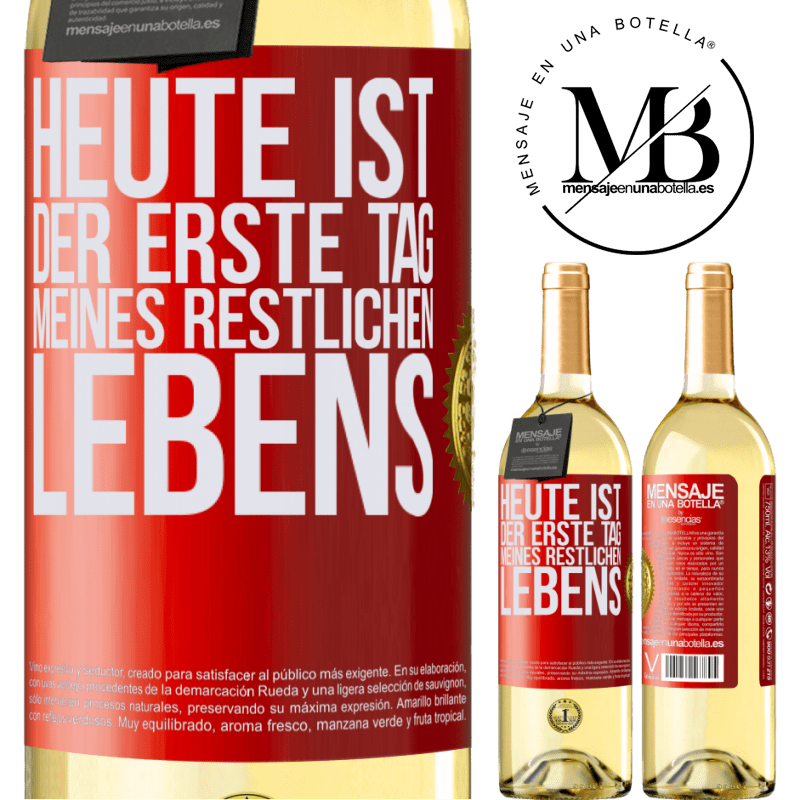 29,95 € Kostenloser Versand | Weißwein WHITE Ausgabe Heute ist der erste Tag vom Rest meines Lebens Rote Markierung. Anpassbares Etikett Junger Wein Ernte 2023 Verdejo