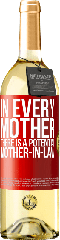 29,95 € | 白葡萄酒 WHITE版 每个母亲都有一个潜在的婆婆 红色标签. 可自定义的标签 青年酒 收成 2023 Verdejo