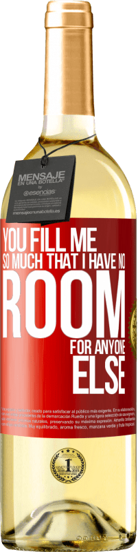 29,95 € | 白ワイン WHITEエディション あなたは私をとてもいっぱいにしている 赤いタグ. カスタマイズ可能なラベル 若いワイン 収穫 2025 Verdejo