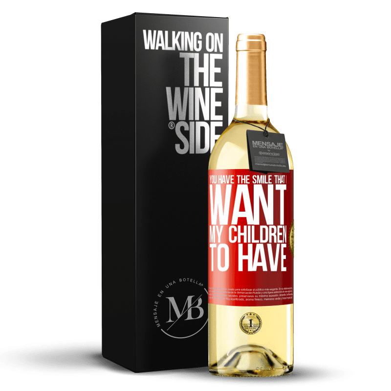 29,95 € Free Shipping | White Wine WHITE Edition You have the smile that I want my children to have Red Label. Customizable label Young wine Harvest 2024 Verdejo