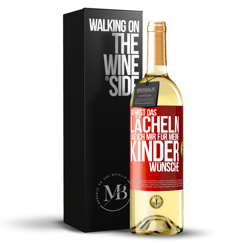 29,95 € Kostenloser Versand | Weißwein WHITE Ausgabe Du hast das Lächeln, das ich mir für meine Kinder wünsche Rote Markierung. Anpassbares Etikett Junger Wein Ernte 2024 Verdejo