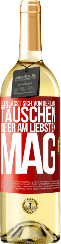 29,95 € | Weißwein WHITE Ausgabe Jeder lässt sich von der Lüge täuschen, die er am liebsten mag Rote Markierung. Anpassbares Etikett Junger Wein Ernte 2025 Verdejo