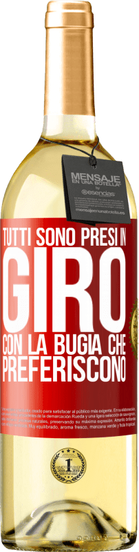 29,95 € | Vino bianco Edizione WHITE Tutti sono presi in giro con la bugia che preferiscono Etichetta Rossa. Etichetta personalizzabile Vino giovane Raccogliere 2024 Verdejo