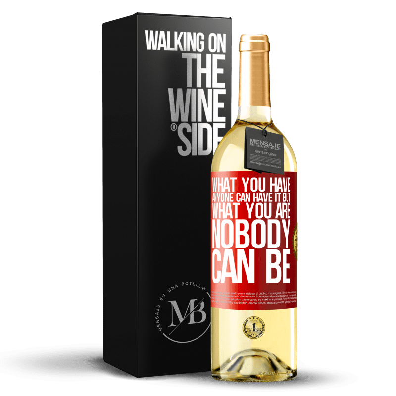29,95 € Free Shipping | White Wine WHITE Edition What you have anyone can have it, but what you are nobody can be Red Label. Customizable label Young wine Harvest 2023 Verdejo