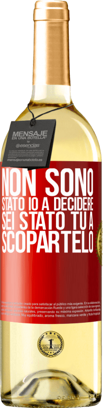 29,95 € | Vino bianco Edizione WHITE Non sono stato io a decidere, sei stato tu a scopartelo Etichetta Rossa. Etichetta personalizzabile Vino giovane Raccogliere 2025 Verdejo