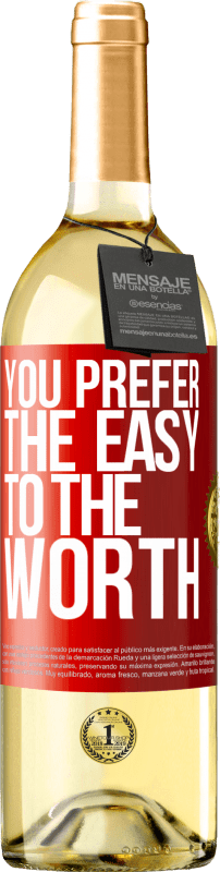29,95 € 免费送货 | 白葡萄酒 WHITE版 您更喜欢容易而不是有价值 红色标签. 可自定义的标签 青年酒 收成 2025 Verdejo