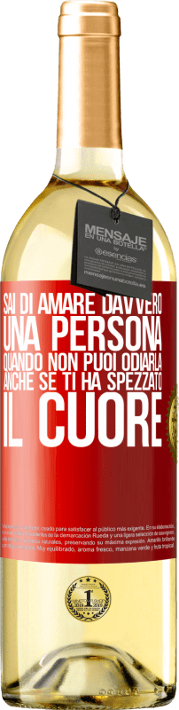 29,95 € Spedizione Gratuita | Vino bianco Edizione WHITE Sai di amare davvero una persona quando non puoi odiarla, anche se ti ha spezzato il cuore Etichetta Rossa. Etichetta personalizzabile Vino giovane Raccogliere 2024 Verdejo