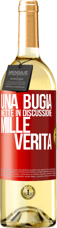 29,95 € | Vino bianco Edizione WHITE Una bugia mette in discussione mille verità Etichetta Rossa. Etichetta personalizzabile Vino giovane Raccogliere 2024 Verdejo