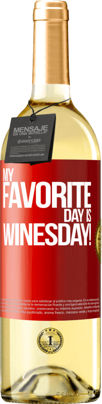 29,95 € | Белое вино Издание WHITE My favorite day is winesday! Красная метка. Настраиваемая этикетка Молодое вино Урожай 2023 Verdejo