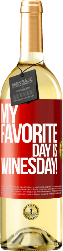 29,95 € Envío gratis | Vino Blanco Edición WHITE My favorite day is winesday! Etiqueta Roja. Etiqueta personalizable Vino joven Cosecha 2025 Verdejo