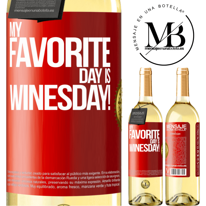 29,95 € Envio grátis | Vinho branco Edição WHITE My favorite day is winesday! Etiqueta Vermelha. Etiqueta personalizável Vinho jovem Colheita 2024 Verdejo