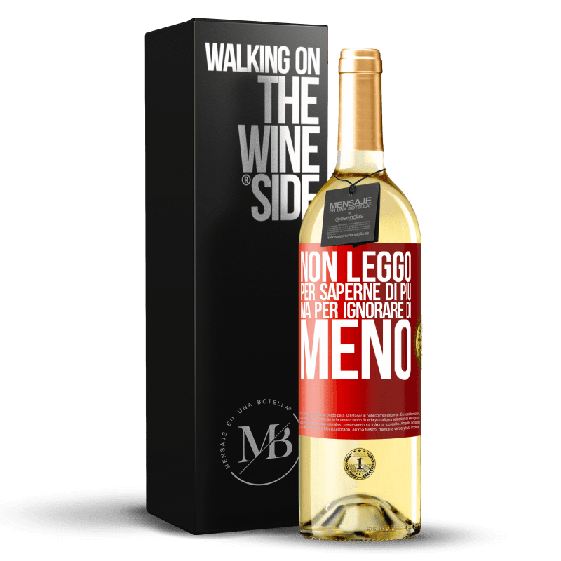 29,95 € Spedizione Gratuita | Vino bianco Edizione WHITE Non leggo per saperne di più, ma per ignorare di meno Etichetta Rossa. Etichetta personalizzabile Vino giovane Raccogliere 2024 Verdejo