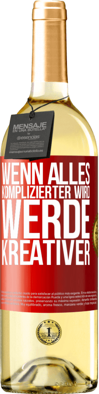 29,95 € | Weißwein WHITE Ausgabe Wenn alles komplizierter wird, werde kreativer Rote Markierung. Anpassbares Etikett Junger Wein Ernte 2024 Verdejo