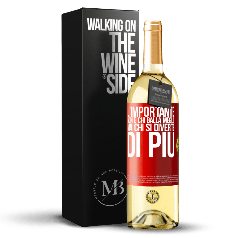 29,95 € Spedizione Gratuita | Vino bianco Edizione WHITE L'importante non è chi balla meglio, ma chi si diverte di più Etichetta Rossa. Etichetta personalizzabile Vino giovane Raccogliere 2024 Verdejo