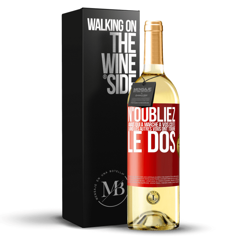 29,95 € Envoi gratuit | Vin blanc Édition WHITE N'oubliez jamais qui a marché à vos côtés quand les autres vous ont tourné le dos Étiquette Rouge. Étiquette personnalisable Vin jeune Récolte 2025 Verdejo