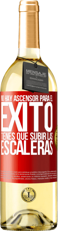 29,95 € Envío gratis | Vino Blanco Edición WHITE No hay ascensor para el éxito. Tienes que subir las escaleras Etiqueta Roja. Etiqueta personalizable Vino joven Cosecha 2024 Verdejo