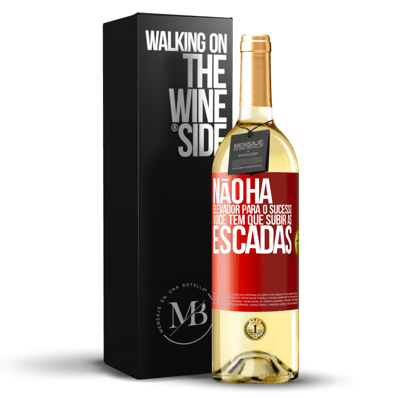 29,95 € Envio grátis | Vinho branco Edição WHITE Não há elevador para o sucesso. Você tem que subir as escadas Etiqueta Vermelha. Etiqueta personalizável Vinho jovem Colheita 2025 Verdejo