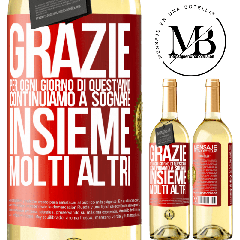 29,95 € Spedizione Gratuita | Vino bianco Edizione WHITE Grazie per ogni giorno di quest'anno. Continuiamo a sognare insieme molti altri Etichetta Rossa. Etichetta personalizzabile Vino giovane Raccogliere 2023 Verdejo