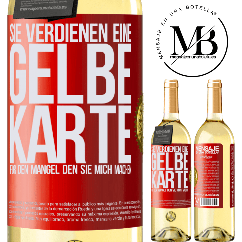 29,95 € Kostenloser Versand | Weißwein WHITE Ausgabe Sie verdienen eine gelbe Karte für den Mangel, den Sie mich machen Rote Markierung. Anpassbares Etikett Junger Wein Ernte 2023 Verdejo