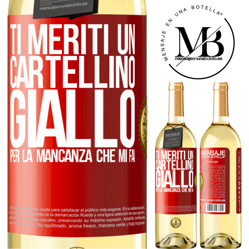 29,95 € Spedizione Gratuita | Vino bianco Edizione WHITE Ti meriti un cartellino giallo per la mancanza che mi fai Etichetta Rossa. Etichetta personalizzabile Vino giovane Raccogliere 2023 Verdejo