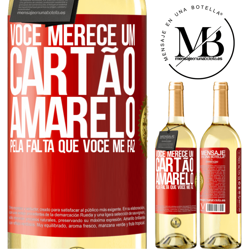 29,95 € Envio grátis | Vinho branco Edição WHITE Você merece um cartão amarelo pela falta que você me faz Etiqueta Vermelha. Etiqueta personalizável Vinho jovem Colheita 2023 Verdejo