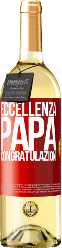 29,95 € | Vino bianco Edizione WHITE Eccellenza, papà. Congratulazioni Etichetta Rossa. Etichetta personalizzabile Vino giovane Raccogliere 2024 Verdejo