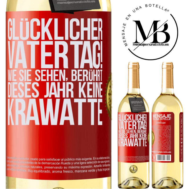 29,95 € Kostenloser Versand | Weißwein WHITE Ausgabe Glückwunsch zum Vatertag! Wie du siehst, dieses Jahr ist es keine Krawatte Rote Markierung. Anpassbares Etikett Junger Wein Ernte 2023 Verdejo