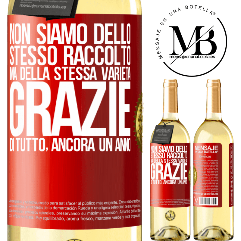 29,95 € Spedizione Gratuita | Vino bianco Edizione WHITE Non siamo dello stesso raccolto, ma della stessa varietà. Grazie di tutto, ancora un anno Etichetta Rossa. Etichetta personalizzabile Vino giovane Raccogliere 2023 Verdejo