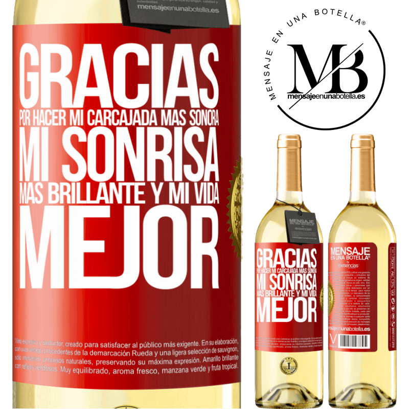 29,95 € Envío gratis | Vino Blanco Edición WHITE Gracias por hacer mi carcajada más sonora, mi sonrisa más brillante y mi vida mejor Etiqueta Roja. Etiqueta personalizable Vino joven Cosecha 2023 Verdejo