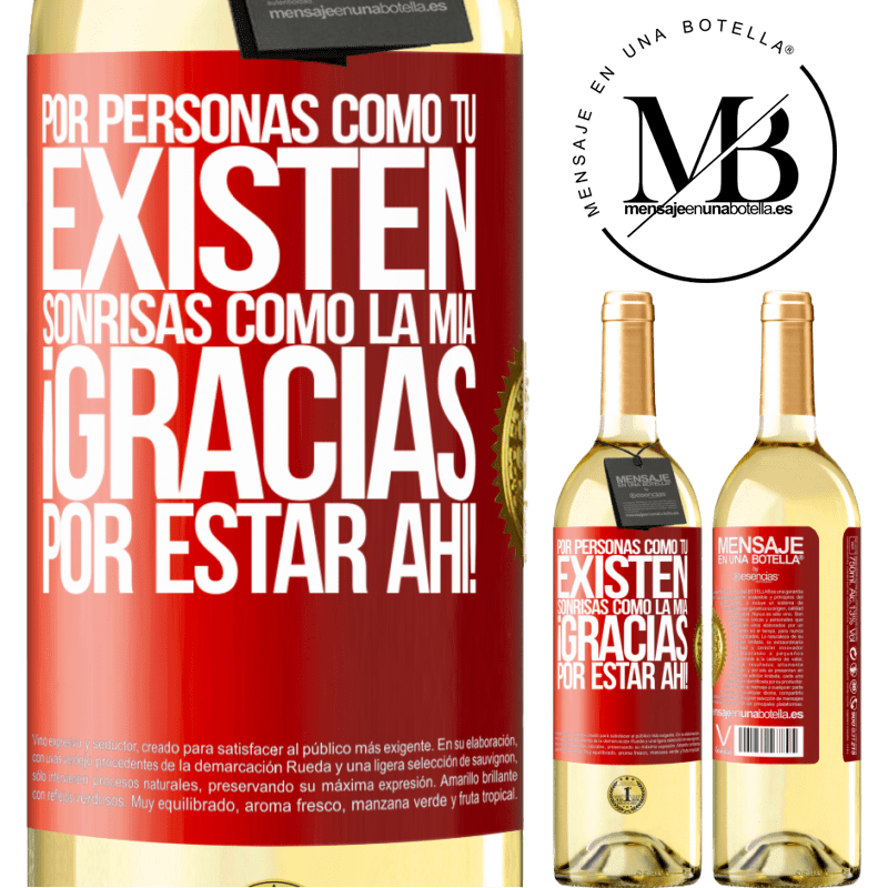 29,95 € Envío gratis | Vino Blanco Edición WHITE Por personas como tú existen sonrisas como la mía. Gracias por estar ahí! Etiqueta Roja. Etiqueta personalizable Vino joven Cosecha 2023 Verdejo