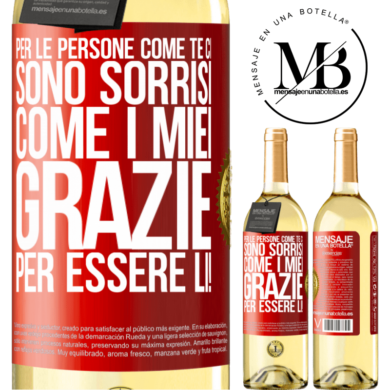 29,95 € Spedizione Gratuita | Vino bianco Edizione WHITE Per le persone come te ci sono sorrisi come i miei. Grazie per essere lì! Etichetta Rossa. Etichetta personalizzabile Vino giovane Raccogliere 2025 Verdejo
