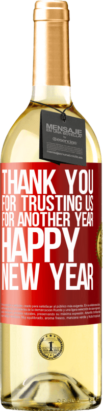 29,95 € | 白ワイン WHITEエディション もう1年私たちを信頼してくれてありがとう。明けましておめでとうございます 赤いタグ. カスタマイズ可能なラベル 若いワイン 収穫 2023 Verdejo